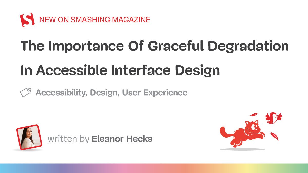 The Importance Of Graceful Degradation In Accessible Interface Design — Smashing Magazine